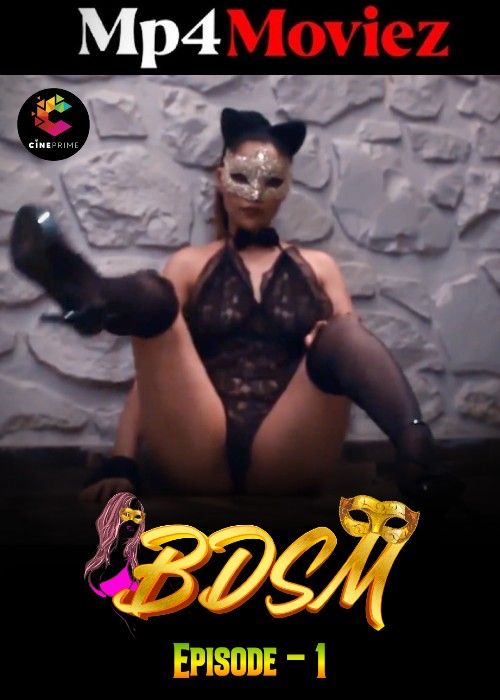 BDSM (2023) S01E01 Hindi Cineprime Web Series download full movie