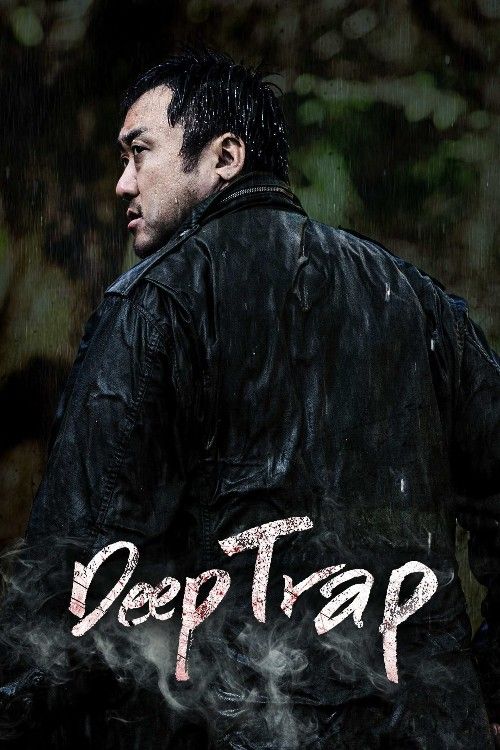 Deep Trap (2015) UNRATED Hindi Dubbed Movie download full movie