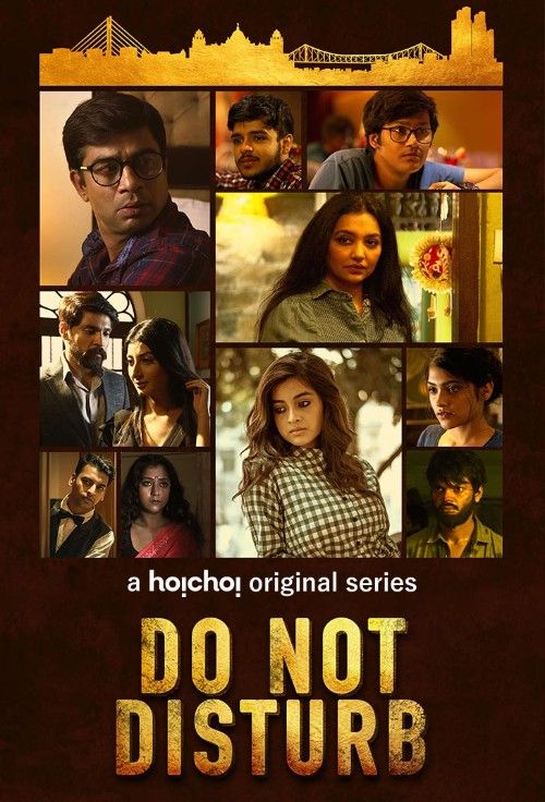 Do Not Disturb (2018) S01 Bengali Hoichoi Web Series download full movie