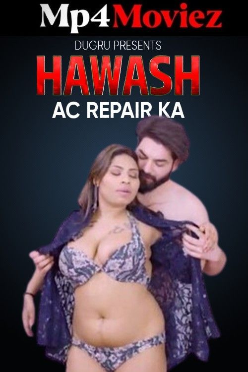 poster of Hawas Ac Repair Wale Ka (2024) Hindi Dugru Short Film