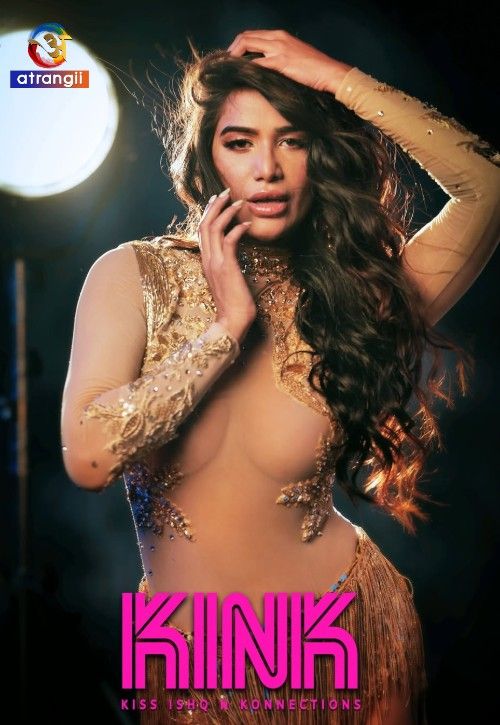 Kink (2025) S02 Part 3 Hindi Atrangii Web Series download full movie